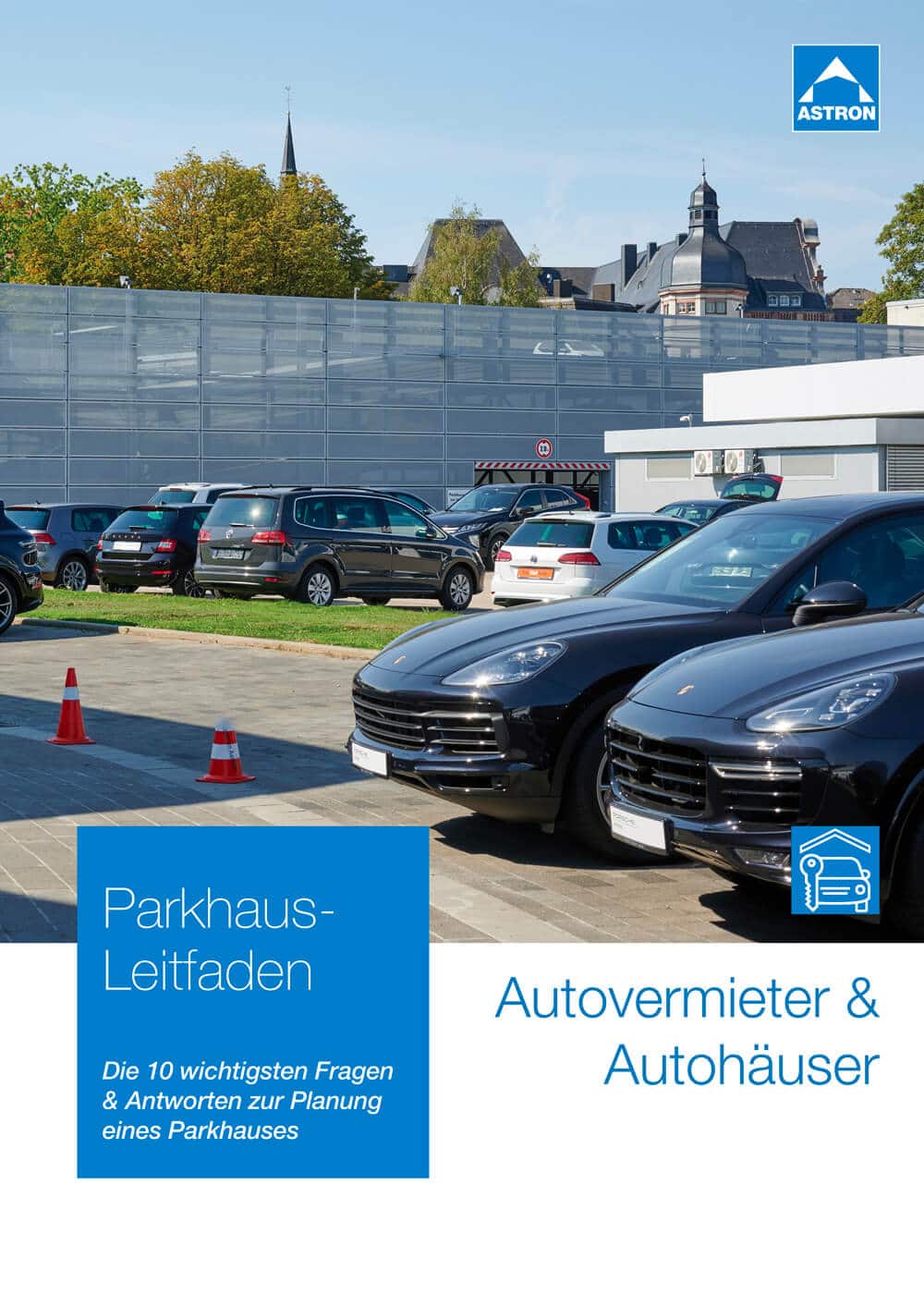 Leitfaden zur Parkhaus-Planung für Autovermieter und Autohäuser