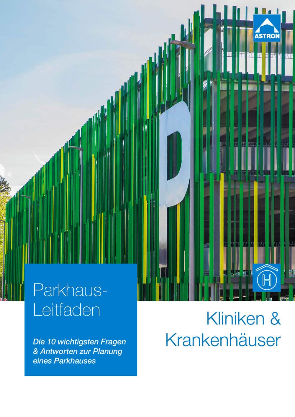 Leitfaden zur Parkhaus-Planung für Kliniken und Krankenhäuser