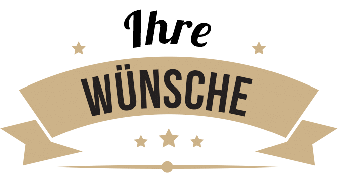 Machen Sie Ihre Wünsche wahr!